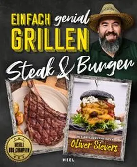 Sievers |  Einfach genial Grillen: Steak & Burger | eBook | Sack Fachmedien