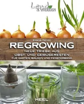 Ferioli |  Regrowing | eBook | Sack Fachmedien