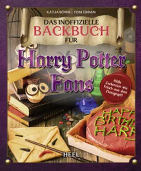 Grimm |  Das inoffizielle Backbuch für Harry Potter Fans | eBook | Sack Fachmedien