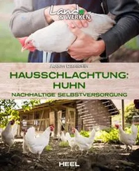 Danforth |  Hausschlachtung: Huhn | eBook | Sack Fachmedien