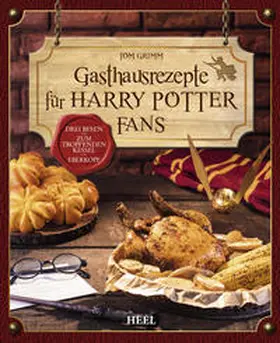 Grimm |  Gasthausrezepte für Harry Potter Fans | Buch |  Sack Fachmedien