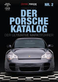 Wirth |  Edition Porsche Fahrer: Der Porsche-Katalog Nr. 2 | Buch |  Sack Fachmedien
