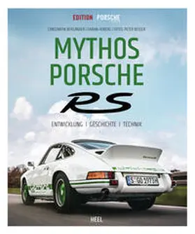 Bergander / Hoberg |  Edition Porsche Fahrer: Mythos Porsche RS | Buch |  Sack Fachmedien