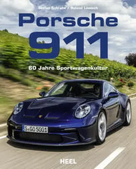 Löwisch / Schrahe |  Porsche 911 - 60 Jahre Sportwagenkultur! Alle Modell-Generationen | Buch |  Sack Fachmedien