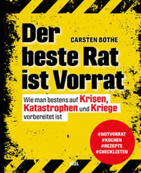 Bothe |  Der beste Rat ist Vorrat | Buch |  Sack Fachmedien