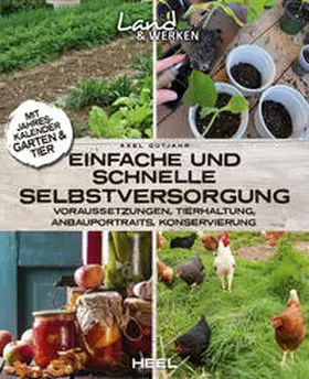 Gutjahr |  Einfache und schnelle Selbstversorgung | Buch |  Sack Fachmedien