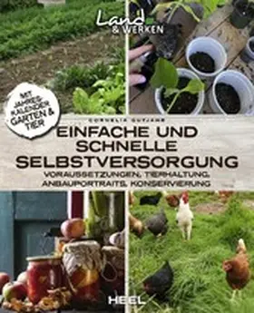 Gutjahr |  Einfache und schnelle Selbstversorgung | eBook | Sack Fachmedien