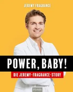 Fragrance |  Power, Baby! | eBook | Sack Fachmedien