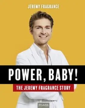 Fragrance |  The Jeremy Fragrance Story | eBook | Sack Fachmedien