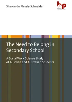 du Plessis-Schneider / Schneider |  The Need to Belong in Secondary School | Buch |  Sack Fachmedien