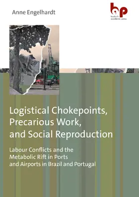 Engelhardt | Logistical Chokepoints, Precarious Work, and Social Reproduction | Buch | 978-3-96665-102-8 | sack.de