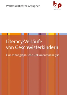Richter-Greupner | Literacy-Verläufe von Geschwisterkindern | E-Book | www.sack.de