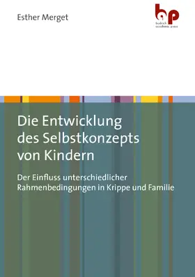 Merget |  Die Entwicklung des Selbstkonzepts von Kindern | eBook | Sack Fachmedien