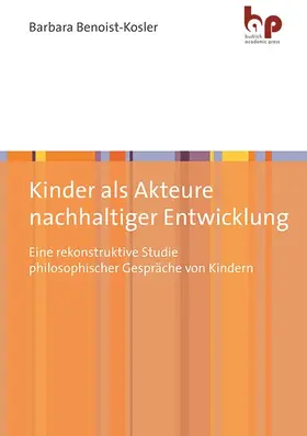 Benoist |  Kinder als Akteure nachhaltiger Entwicklung | eBook | Sack Fachmedien