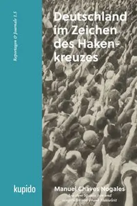 Chaves Nogales |  Deutschland im Zeichen des Hakenkreuzes | Buch |  Sack Fachmedien