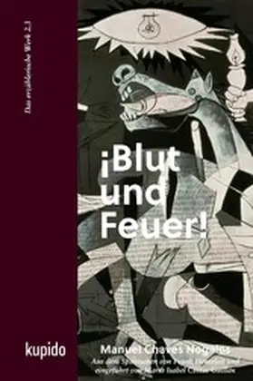 Nogales / Henseleit |  ¡Blut und Feuer! (Softcover) | eBook | Sack Fachmedien