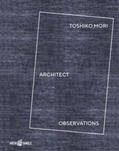 Brown / Burke / Mori |  Brown, L: Toshiko Mori Architect | Buch |  Sack Fachmedien
