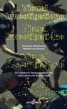 Breker / Luksch / Dubberley |  Visual Investigations | Buch |  Sack Fachmedien