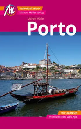 Müller |  Porto MM-City Reiseführer Michael Müller Verlag | Buch |  Sack Fachmedien