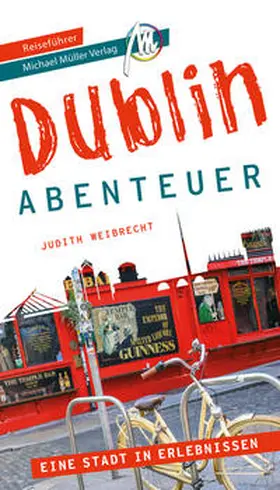 Weibrecht / Kröner |  Dublin - Abenteuer Reiseführer Michael Müller Verlag | Buch |  Sack Fachmedien