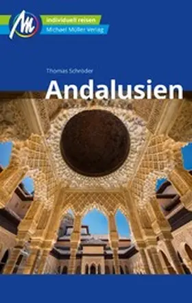 Schröder |  Andalusien Reiseführer Michael Müller Verlag | eBook | Sack Fachmedien