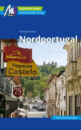Müller |  Nordportugal Reiseführer Michael Müller Verlag | eBook | Sack Fachmedien