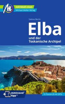 Becht |  Elba Reiseführer Michael Müller Verlag | Buch |  Sack Fachmedien