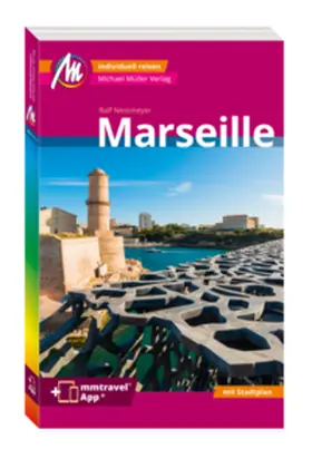 Nestmeyer |  MICHAEL MÜLLER REISEFÜHRER Marseille MM-City | Buch |  Sack Fachmedien