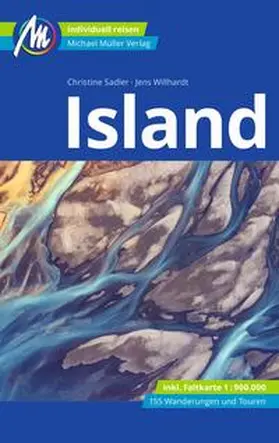 Sadler / Willhardt |  Island Reiseführer Michael Müller Verlag | Buch |  Sack Fachmedien