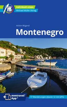 Wigand |  MICHAEL MÜLLER Reiseführer Montenegro | Buch |  Sack Fachmedien