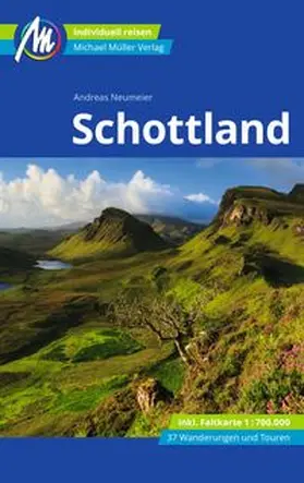 Neumeier |  MICHAEL MÜLLER Reiseführer Schottland | Buch |  Sack Fachmedien