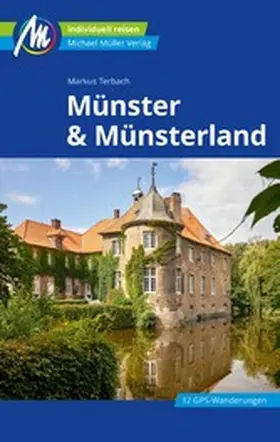 Terbach |  Münster & Münsterland Reiseführer Michael Müller Verlag | eBook | Sack Fachmedien