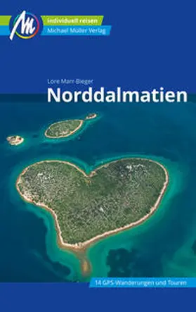 Marr-Bieger |  Norddalmatien Reiseführer Michael Müller Verlag | eBook | Sack Fachmedien