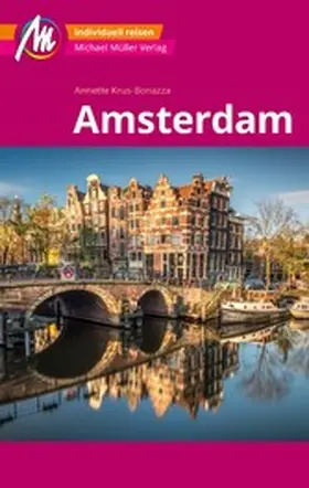 Krus-Bonazza |  Amsterdam MM-City Reiseführer Michael Müller Verlag | eBook | Sack Fachmedien