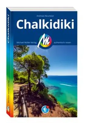 Neumeier |  MICHAEL MÜLLER Reiseführer Chalkidiki | Buch |  Sack Fachmedien