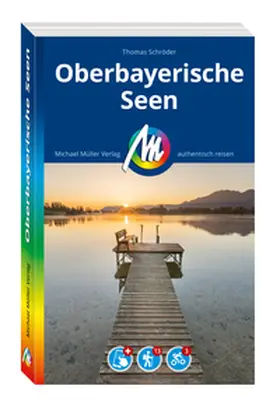 Schröder |  MICHAEL MÜLLER REISEFÜHRER Oberbayerische Seen | Buch |  Sack Fachmedien