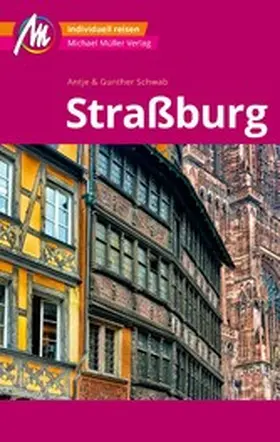 Schwab |  Straßburg MM-City Reiseführer Michael Müller Verlag | eBook | Sack Fachmedien