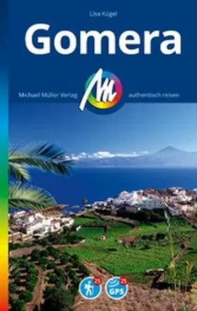 Kuegel |  Gomera Reiseführer Michael Müller Verlag | eBook | Sack Fachmedien