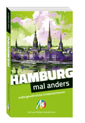 Kröner |  Hamburg - mal anders ungewöhnliche Entdeckertouren | Buch |  Sack Fachmedien