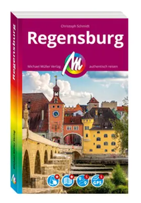 Schmidt |  MICHAEL MÜLLER REISEFÜHRER Regensburg MM-City | Buch |  Sack Fachmedien