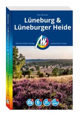 Bremer | MICHAEL MÜLLER Reiseführer Lüneburg & Lüneburger Heide | Buch | 978-3-96685-610-2 | www.sack.de