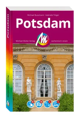 Bussmann / Tröger |  MICHAEL MÜLLER Reiseführer Potsdam MM-City | Buch |  Sack Fachmedien