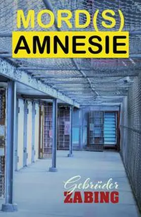 Zabing |  MORD(S) AMNESIE | Buch |  Sack Fachmedien