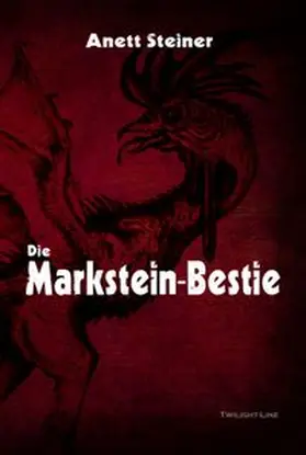 Steiner |  Die Markstein-Bestie | Buch |  Sack Fachmedien