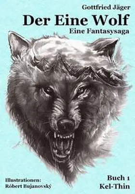 Jäger |  Der Eine Wolf | Buch |  Sack Fachmedien