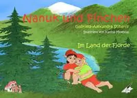 Scharff / Karina Verlag |  Nanuk und Finchen | Buch |  Sack Fachmedien