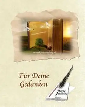 Karina Verlag / Pfolz / Moebius |  Für Deine Gedanken | Buch |  Sack Fachmedien