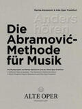 Pott / Abramovic / Seiberts |  Anders hören - Die Abramovic-Methode für Musik | Buch |  Sack Fachmedien