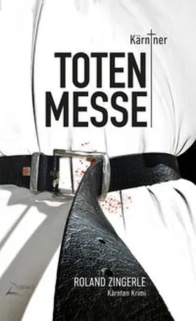 Zingerle / Edition Z |  Kärntner Totenmesse | Buch |  Sack Fachmedien