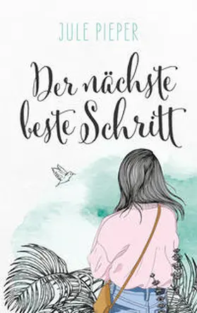 Pieper |  Der nächste beste Schritt | Buch |  Sack Fachmedien